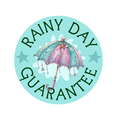 Rainy Day Guarantee